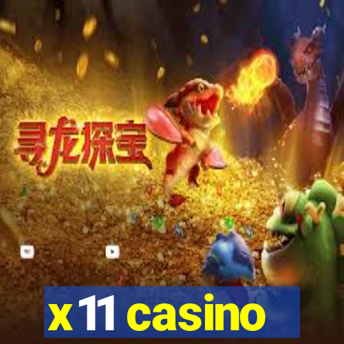 x11 casino